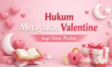 Jejak Sejarah Valentine Dan Sikap Islam Terhadapnya