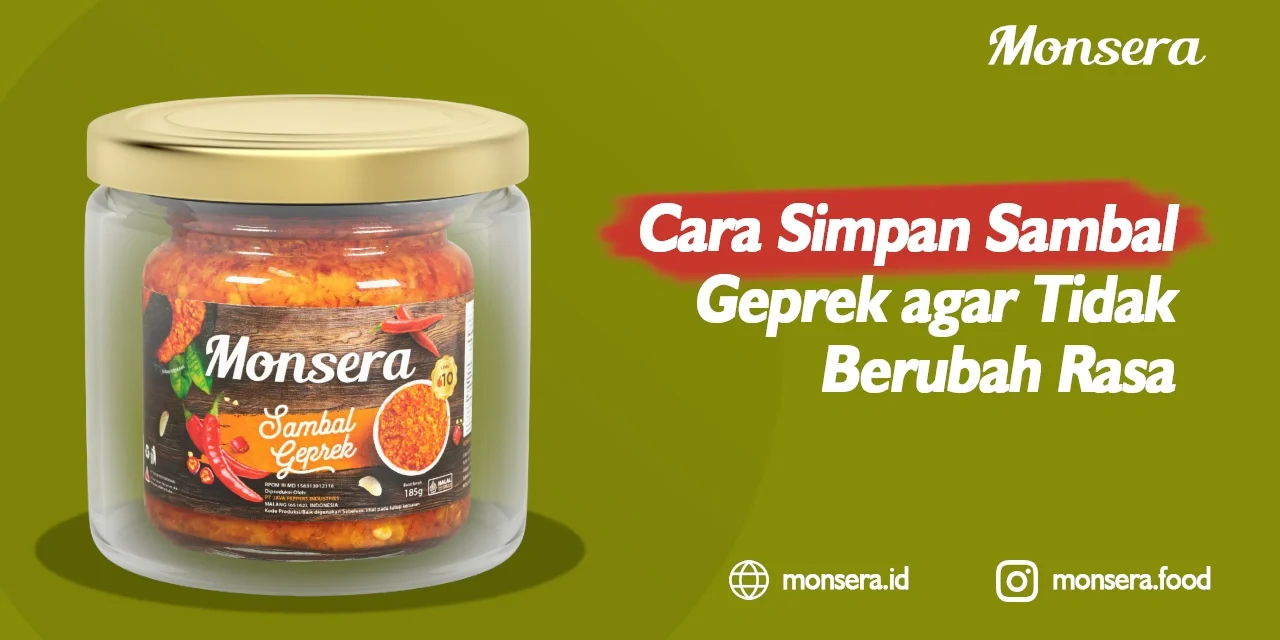 Cara Efektif Menyimpan Sambal Geprek Agar Tidak Cepat Rusak