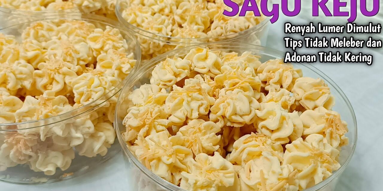 Rahasia Membuat Kue Kering Dari Tepung Sagu Anti Gagal