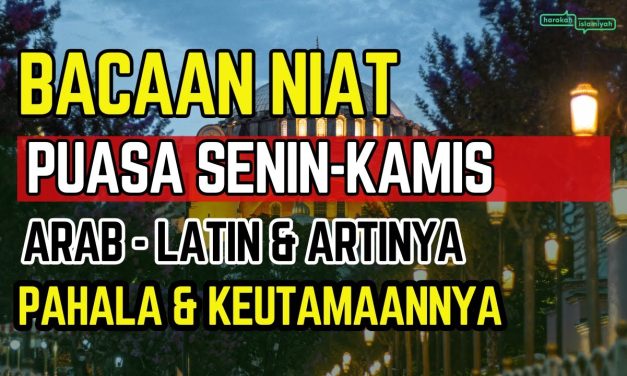 Bacaan Niat Puasa Senin Kamis Lengkap: Latin Dan Maknanya