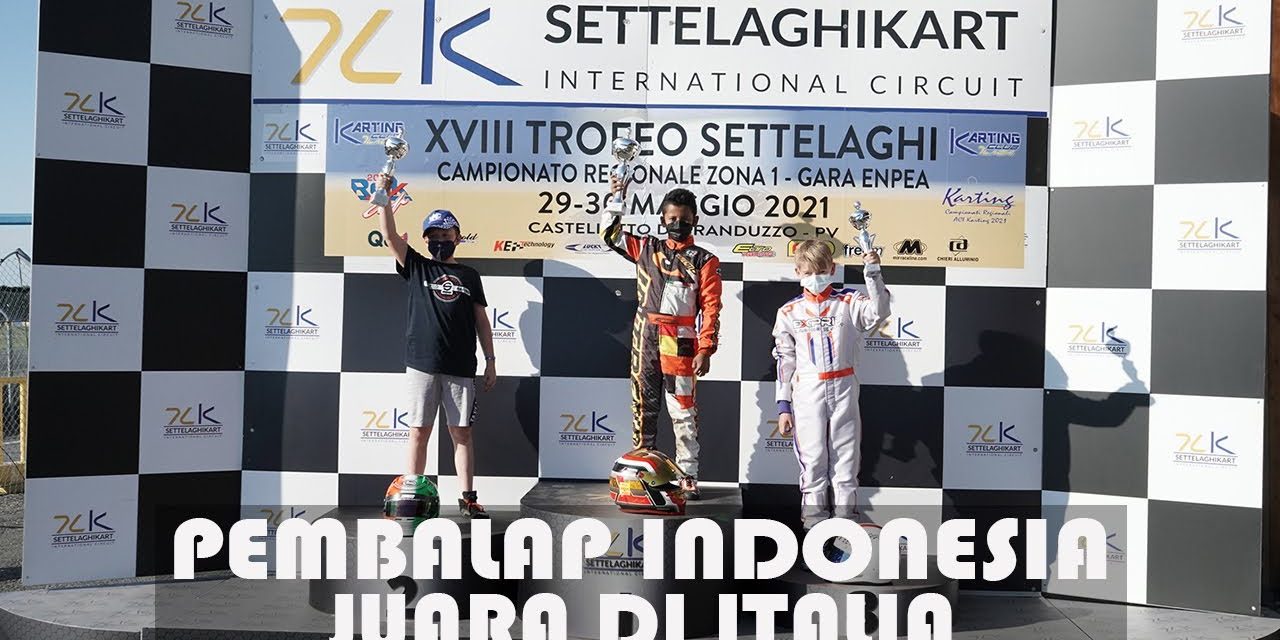 Pebalap Muda Indonesia Raih Podium Di Kejuaraan Gokart Di Italia