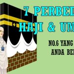 Wajib Tahu! Ini Perbedaan Haji Dengan Umroh Yang Sering Keliru