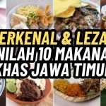 Kuliner Jawa Timur Punya Rasa Yang Khas Dan Menjadi Favorit