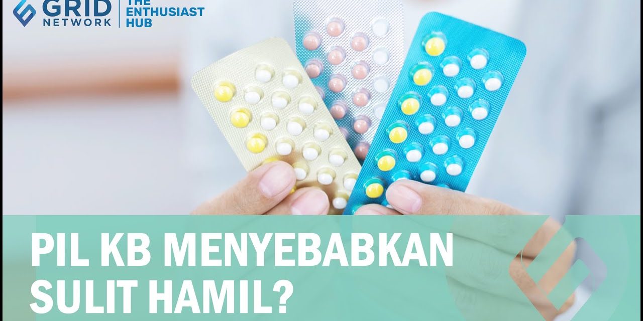 Efek Samping Pil KB Yang Cukup Signifikan Bagi Penggunanya